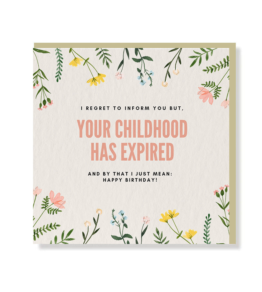 Your Childhood Has Expired Birthday Premium Card