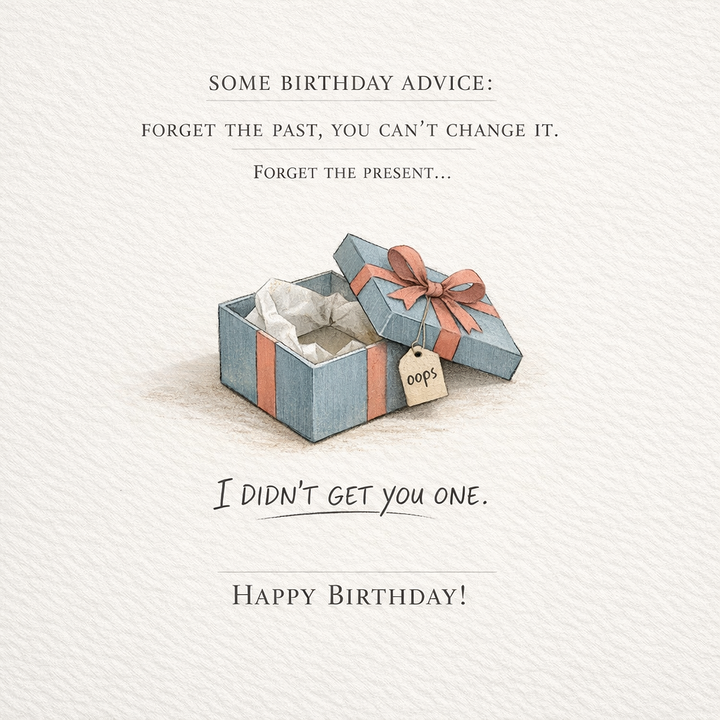 Some Birthday Advice